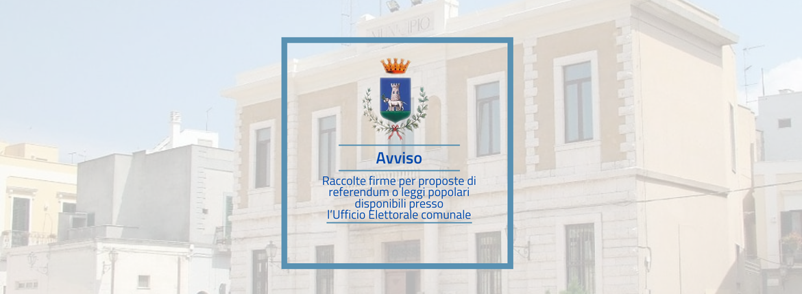Raccolta firme disponibili presso Ufficio Elettorale